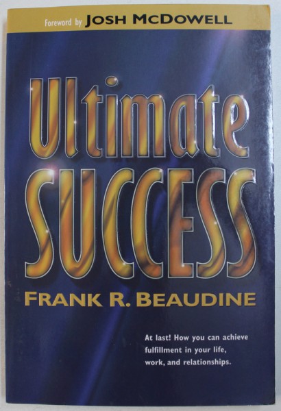 ULTIMATE SUCCESS by FRANK  R. BEAUDINE , 1997