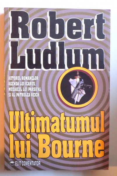 ULTIMATUMUL LUI BOURNE de ROBERT LUDLUM