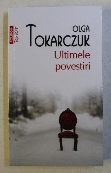 ULTIMELE POVESTIRI , roman de OLGA TOKARCZUK , 2019