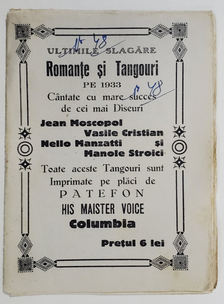 ULTIMELE SLAGARE , ROMANTE SI TANGOURI , CANTATE de : JEAN MOSCOPOL , VASILE CRISTIAN , NELLO MANZATTI si MANOLE STROICI , PE ANUL 1933