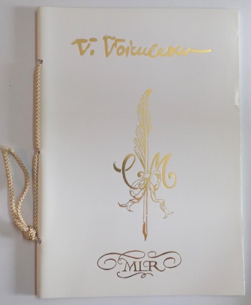 ULTIMELE SONETE INCHIPUITE ALE LUI SHAKESPEARE de VASILE VOICULESCU , IN TRADUCEREA IMAGINARA A LUI V.V. , COLECTIA MANUSCRIPTUM , 1998