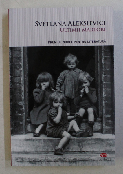 ULTIMII MARTORI de SVETLANA ALEKSIEVICI , 2019