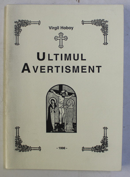 ULTIMUL AVERTISMENT de VIRGIL HOBOY , 1996