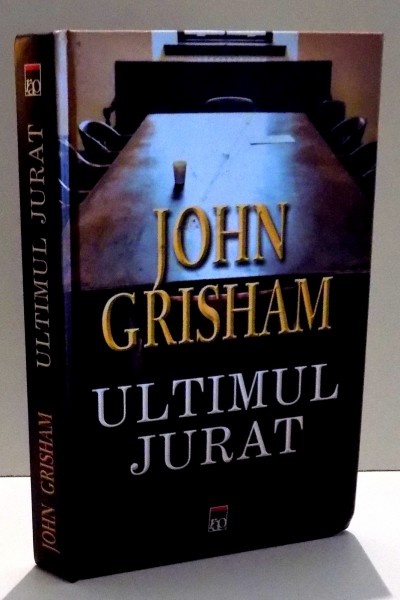 ULTIMUL JURAT de JOHN GRISHAM , 2004