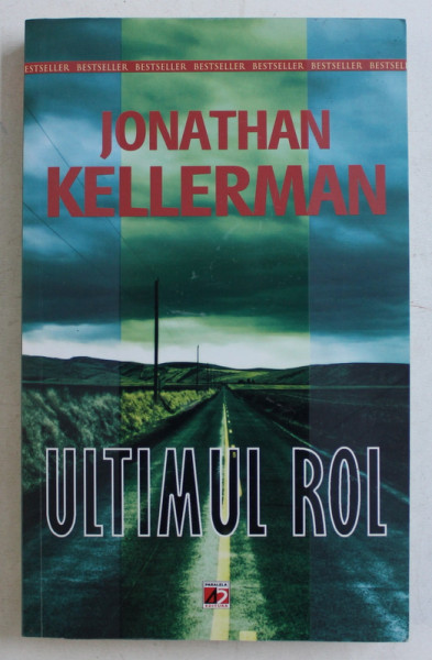 ULTIMUL ROL de JONATHAN KELLERMAN , 2011
