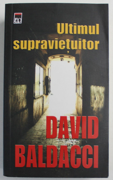 ULTIMUL SUPRAVIETUITOR de DAVID BALDACCI , 2006
