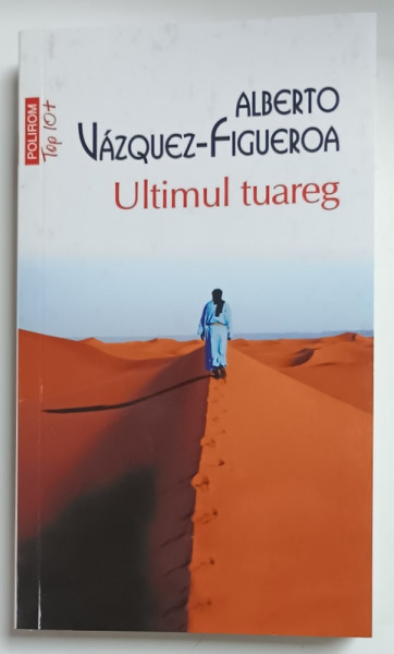 ULTIMUL TUAREG de ALBERTO VAZQUEZ - FIGUEROA , 2022