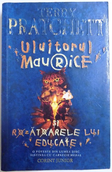 ULUITORUL MAURICE SI ROZATOARELE LUI EDUCATE de TERRY PRATCHETT, 2006