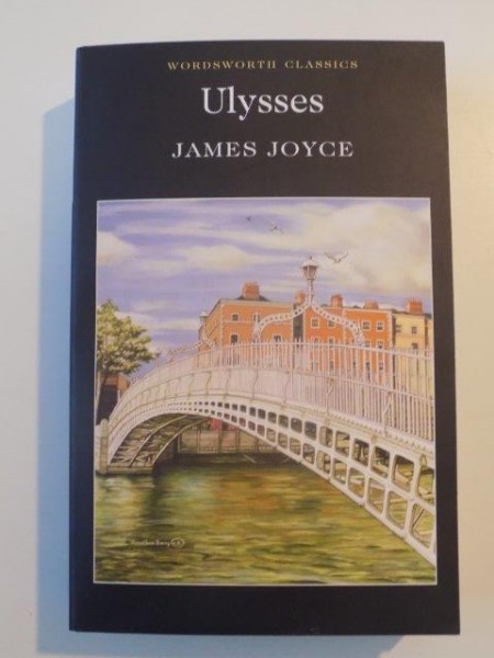 ULYSSES by JAMES JOYCE , 2010 *TEXT IN LIMBA ENGLEZA