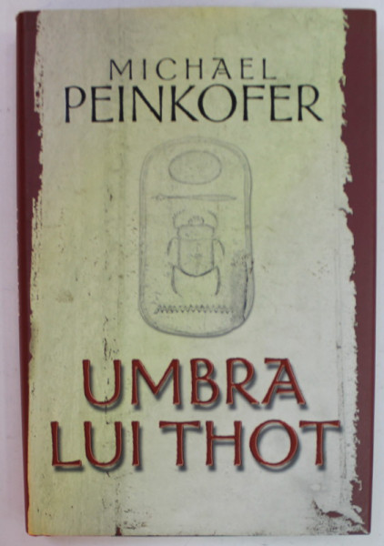 UMBRA LUI THOT de MICHAEL PEINKOFER , 2007