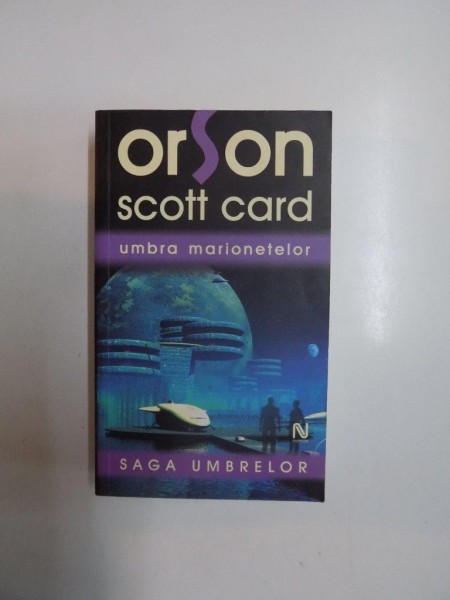 UMBRA MARIONETELOR de ORSON SCOTT CARD 2007