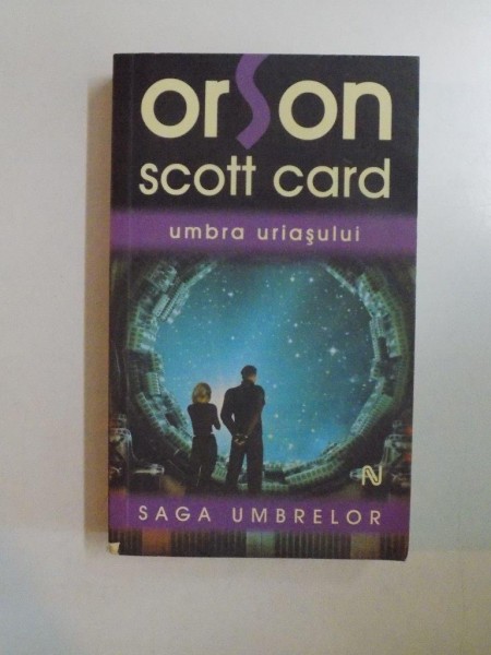UMBRA URIASULUI de ORSON SCOTT CARD , 2007