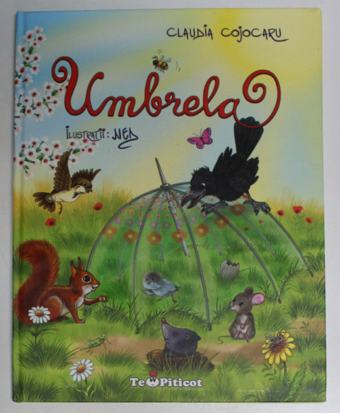 UMBRELA , ilustratii de CATALIN NEDELCU , de CLAUDIA COJOCARU , 2019