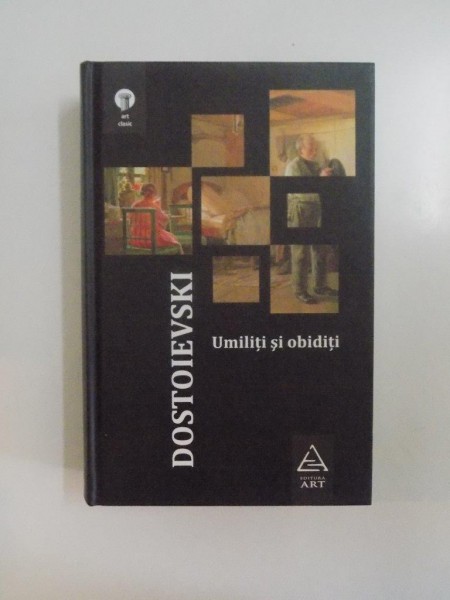 UMILITI SI OBIDITI de F.M. DOSTOIEVSKI 2008