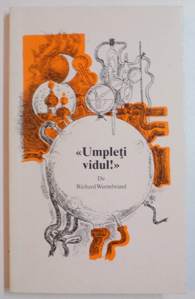 UMPLETI VIDUL ! de RICHARD WURMBRAND