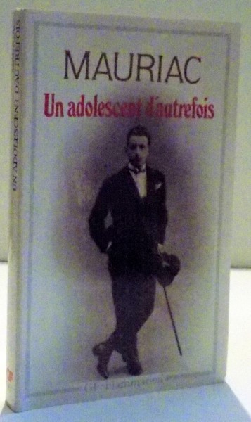 UN ADOLESCENT D ' AUTREFOIS de FRANCOIS MAURIAC , 1982