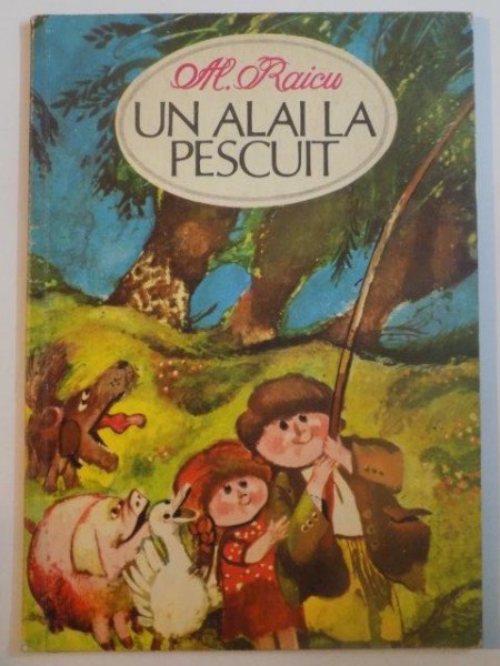UN ALAI LA PESCUIT de AL. RAICU , 1972
