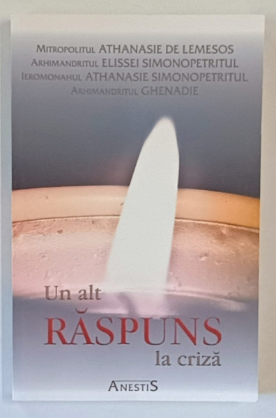UN ALT RASPUNS LA CRIZA de MITROPOLITUL ATHANASIE DE LEMESOS ...ARHIMANDRITUL GHENADIE , 2015