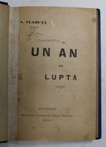 UN AN DE LUPTA de A. VLAHUTA , 1895