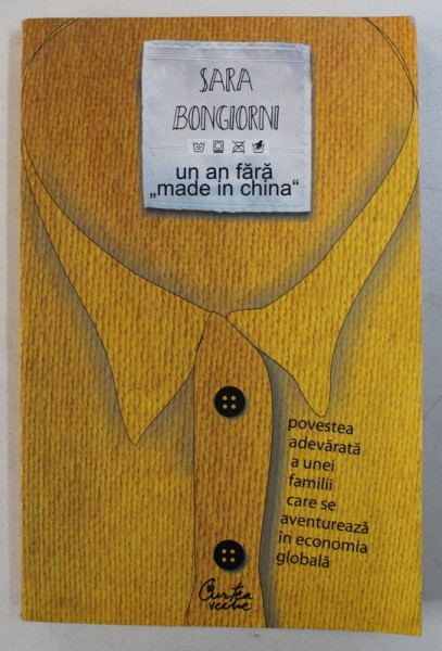 UN AN FARA " MADE IN CHINA " de SARA BONGIORNI , 2008