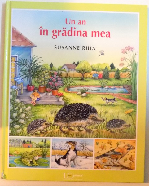 UN AN IN GRADINA MEA de SUSANNE RIHA , 2016 * EDITIE CARTONATA