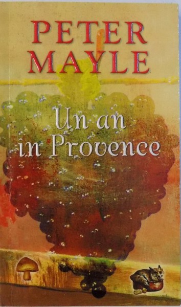 UN AN IN PROVENCE de PETER MAYLE, 2005