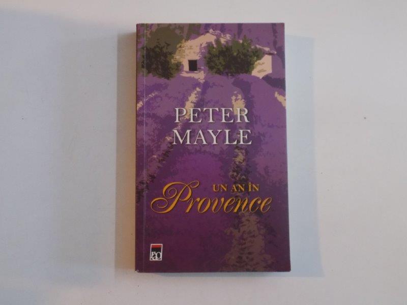 UN AN IN PROVENCE de PETER MAYLE 2005