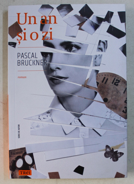 UN AN SI O ZI - roman de PASCAL BRUCKNER , 2019