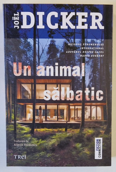 UN ANIMAL SALBATIC , roman de JOEL DICKER , 2024 * MICI DEFECTE