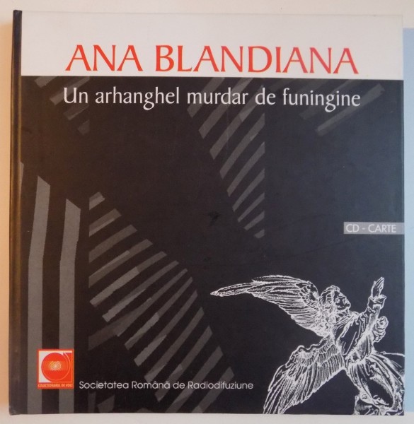 UN ARHANGHEL MURDAR DE FUNINGINE de ANA BLANDIANA , 2004