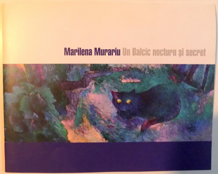 UN BALCIC NOCTURN SI SECRET de MARILENA MURARIU , 2008