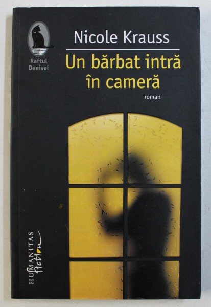 UN BARBAT INTRA IN CAMERA de NICOLE KRAUSS, 2011