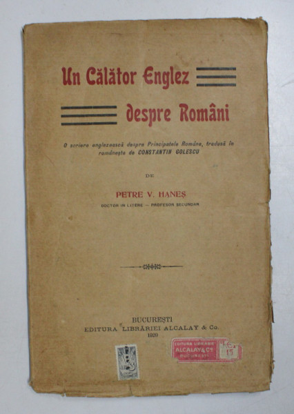 UN CALATOR ENGLEZ DESPRE ROMANI de PETRE V. HANES , 1920