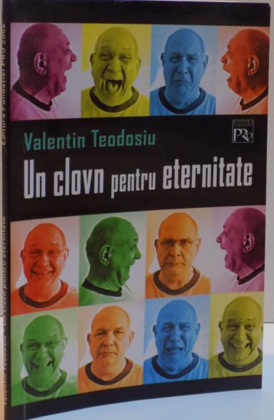 UN CLOVN PENTRU ETERNITATE , 2006