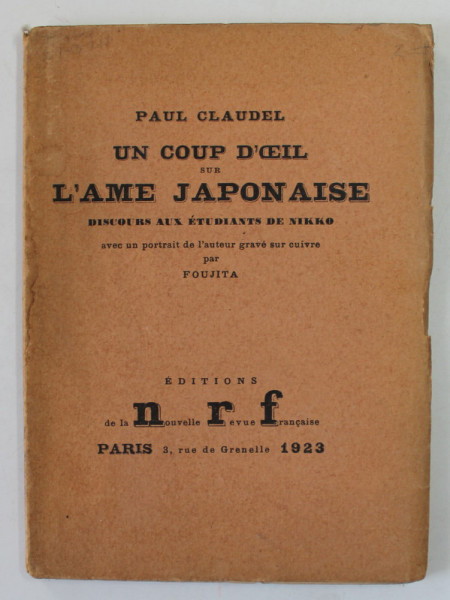 UN COUP D 'OEIL SUR L ' AME JAPONAISE par PAUL CLAUDEL , 1923, EXEMPLAR NUMEROTAT 475 DIN 1100 *