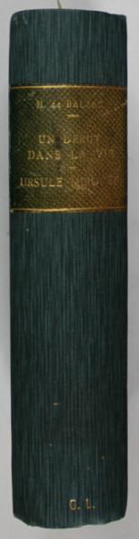 UN DEBUT DANS LA VIE / URSULE MIROUET par H. DE BALZAC , COLIGAT , 1891