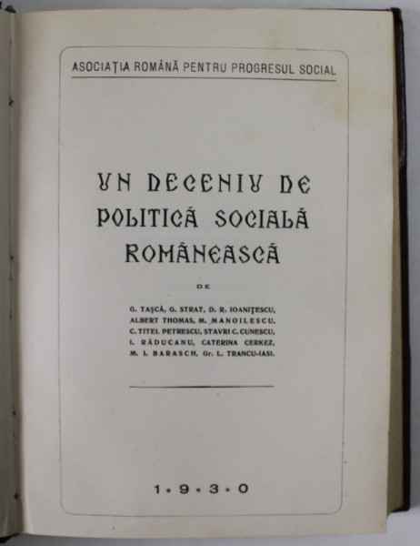 UN DECENIU DE POLITICA SOCIALA ROMANEASCA de G. TASCA ...GR. L. TRANCU - IASI , 1930