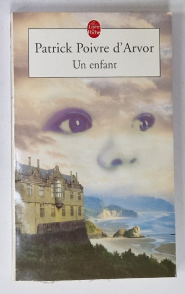 UN ENFANT par PATRICK POIVRE D ' ARVOR , 2001