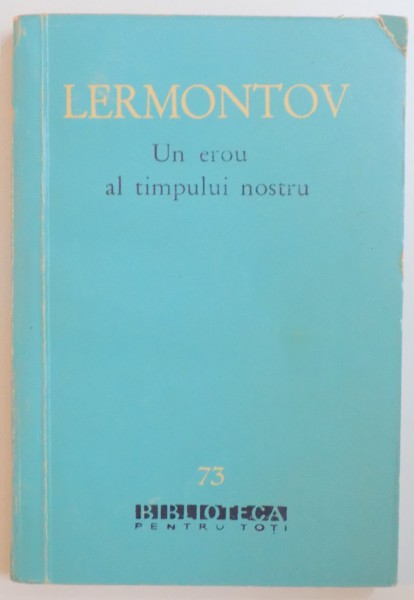 UN EROU AL TIMPULUI NOSTRU de LERMONTOV , 1961