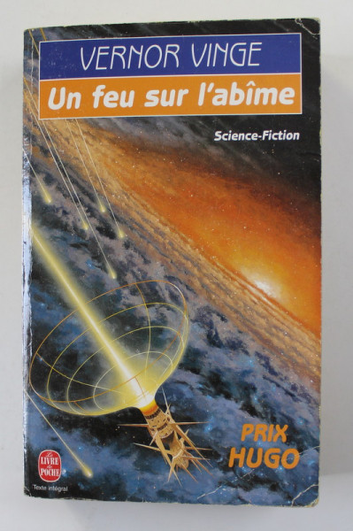 UN FEU SUR L 'ABIME par VERNOR VINGE , SF, 1994