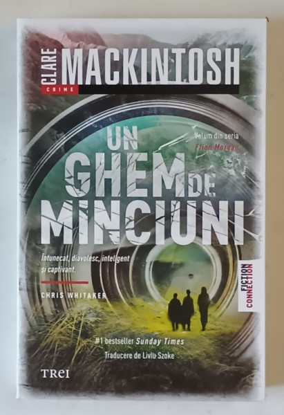 UN GHEM DE MINCIUNI , VOLUMUL II DIN SERIA FFION MORGAN , roman de CLARE MACKINTOSH , 2025