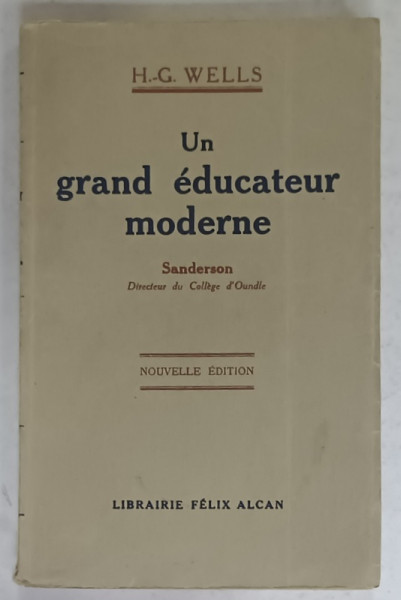 UN GRAND EDUCATEUR MODERNE , SANDERSON par H.G. WELLS , 1929