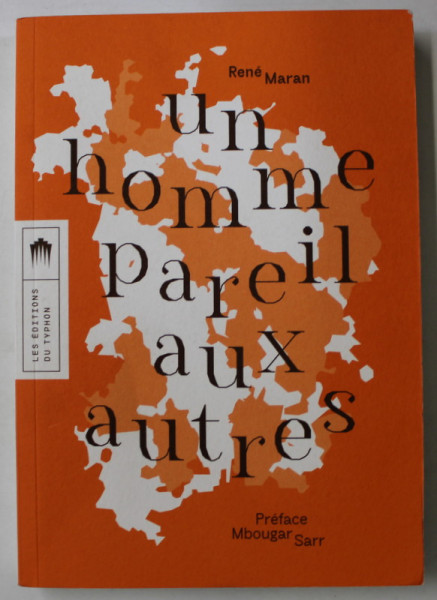 UN HOMME PAREIL AUX AUTRES par RENE MARAN , 2021