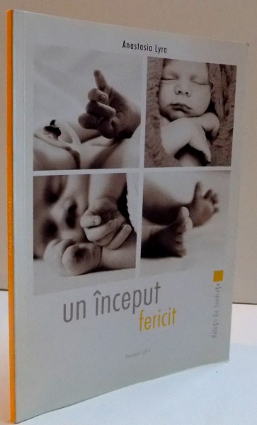 UN INCEPUT FERICIT , 2014