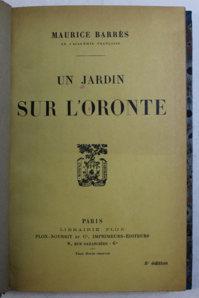 UN JARDIN SUR L ' ORONTE par MAURICE BARRES , 1922