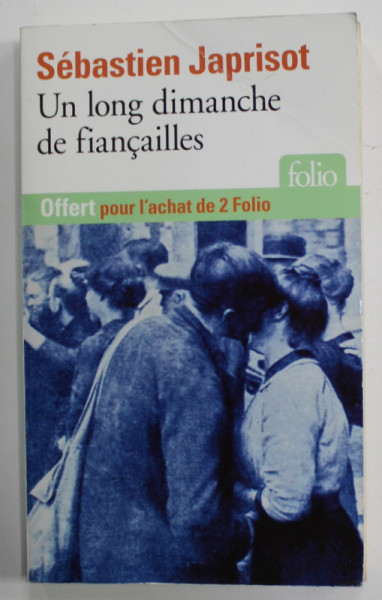 UN LONG DIMANCHE DE FIANCAILLES par SEBASTIEN JAPRISOT, 1991