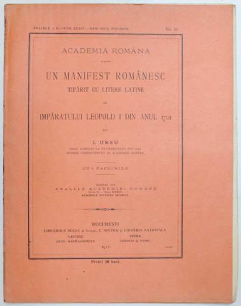 UN MANIFEST ROMANESC TIPARIT CU LITERE LATINE AL IMPARATULUI LEOPOLD I DIN ANUL 1701 de I.URSU , 1912