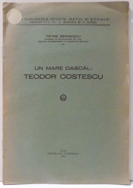UN MARE DASCAL : TEODOR COSTESCU  de PETRE SERGESCU , 1940