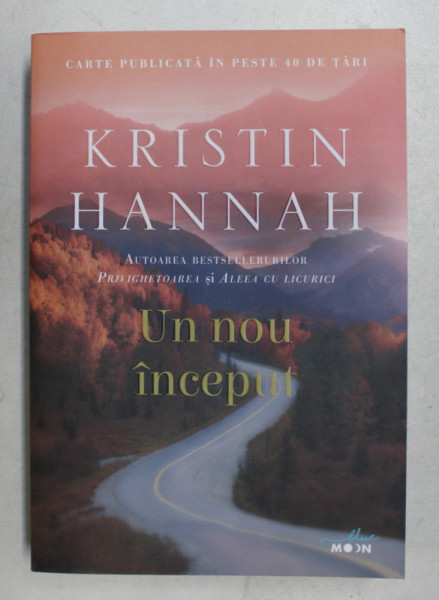 UN NOU INCEPUT de KRISTIN HANNAH , 2019