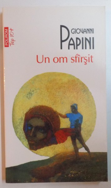 UN OM SFARSIT de GIOVANNI PAPINI , 2011